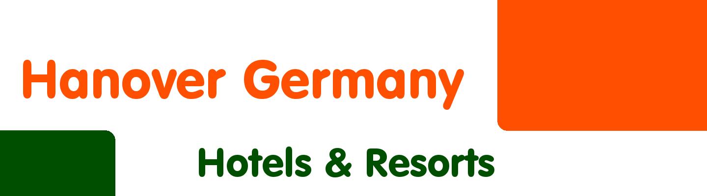 Best hotels & resorts in Hanover Germany - Rating & Reviews